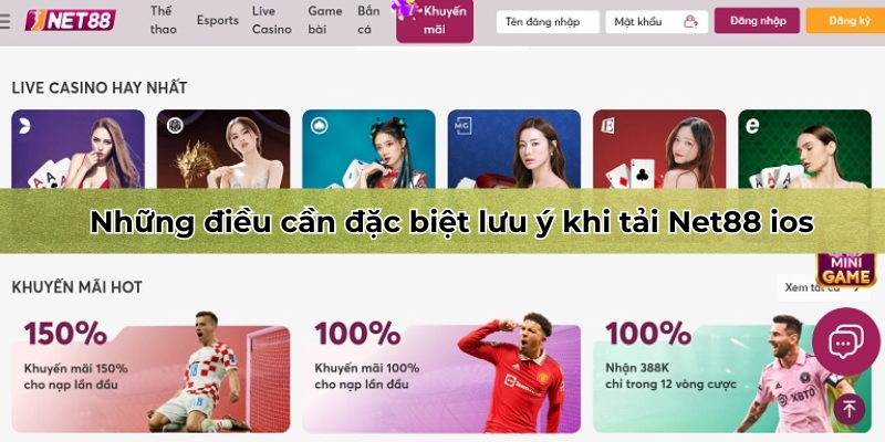 Những điều cần đặc biệt lưu ý khi tải Net88 ios