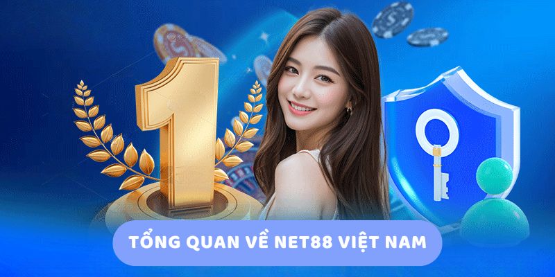 Tổng quan về Net88 Việt Nam