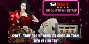 12bet: Nhà cái uy tín số 1 VN