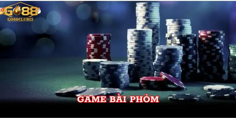 Game bài Phỏm