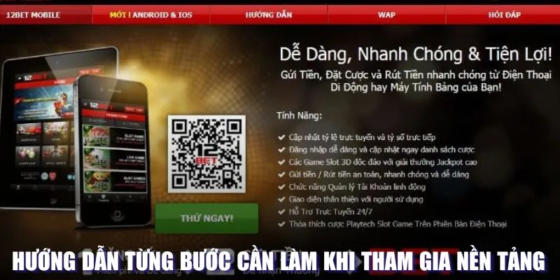 Hướng dẫn từng bước cần làm khi tham gia nền tảng 